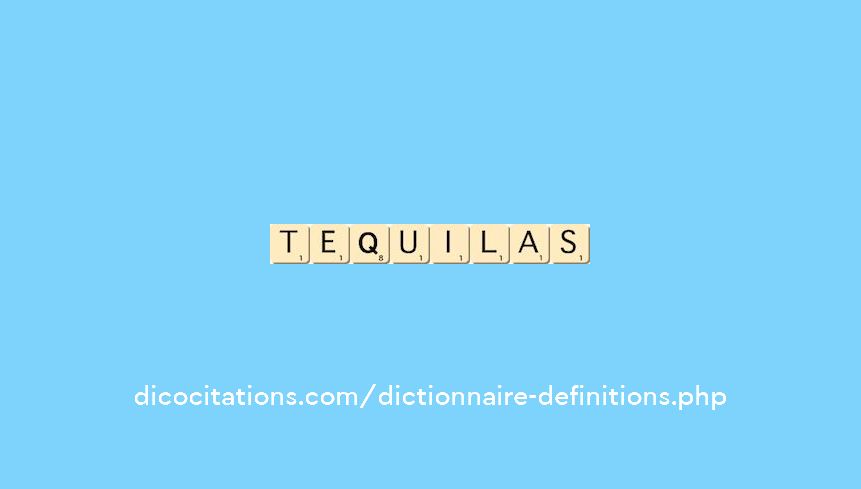 tequilas tequilas