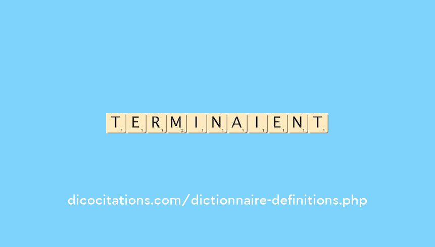 terminaient