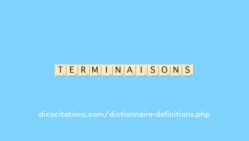 terminaisons terminaisons