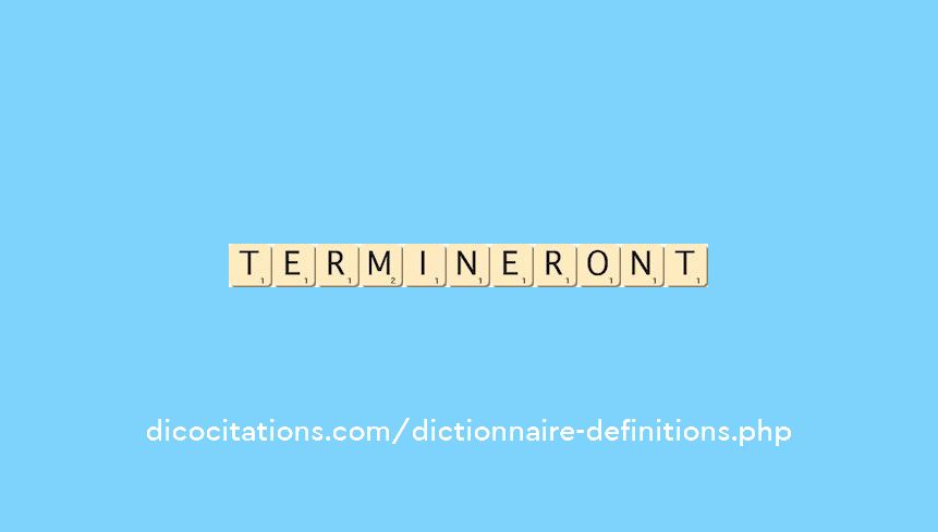 termineront termineront