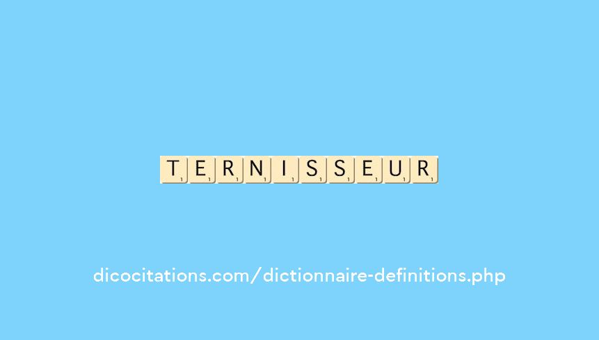 ternisseur