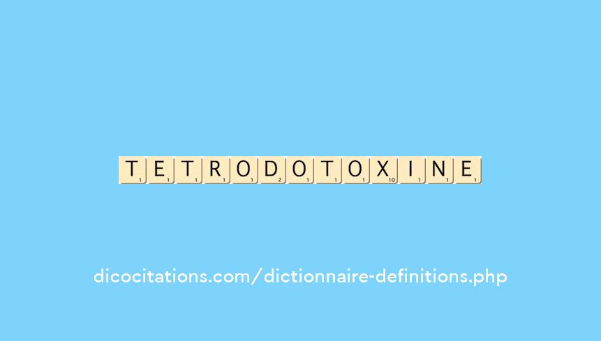 tetrodotoxine tetrodotoxine