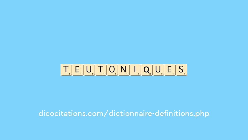 teutoniques teutoniques