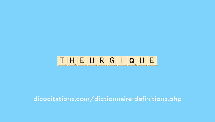 theurgique