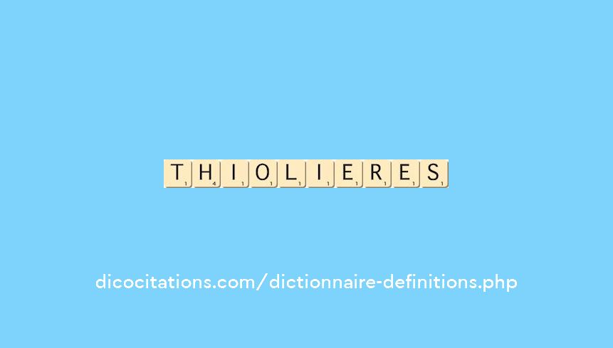 thiolieres
