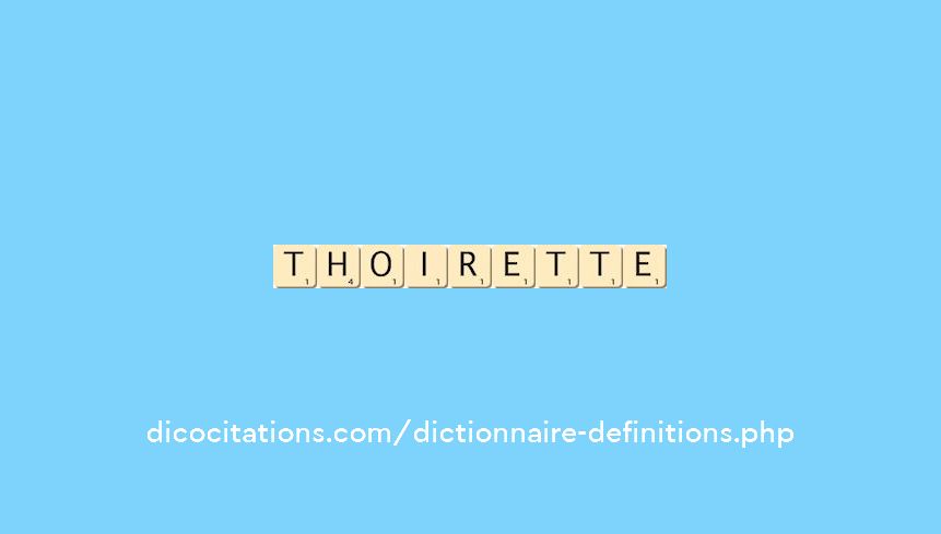 thoirette