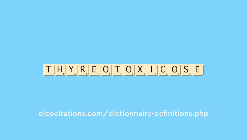 thyreotoxicose thyreotoxicose