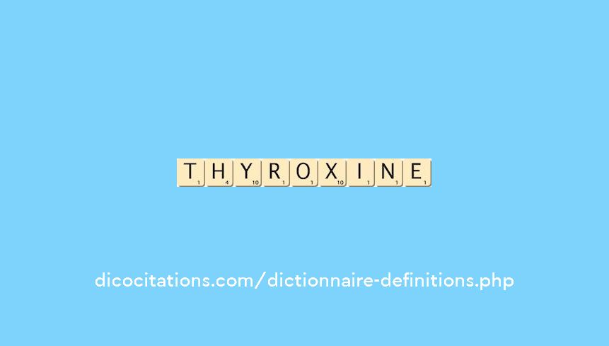 thyroxine thyroxine