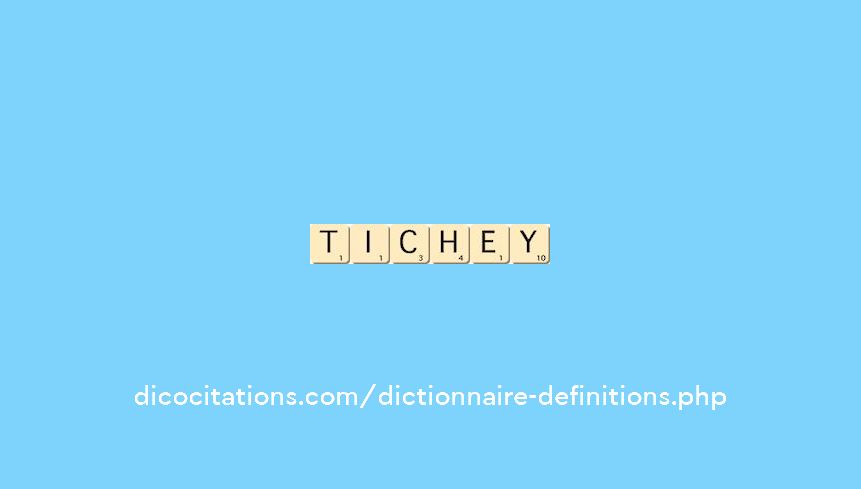 tichey