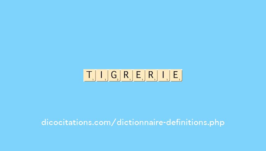 tigrerie