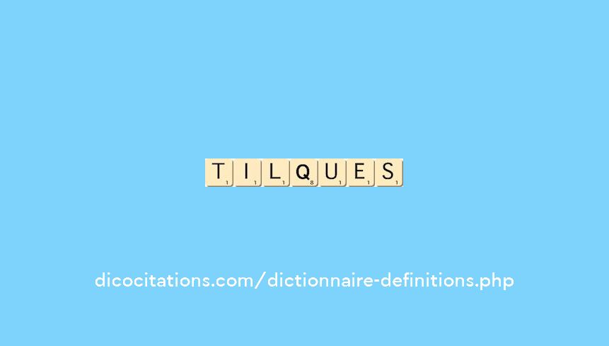 tilques