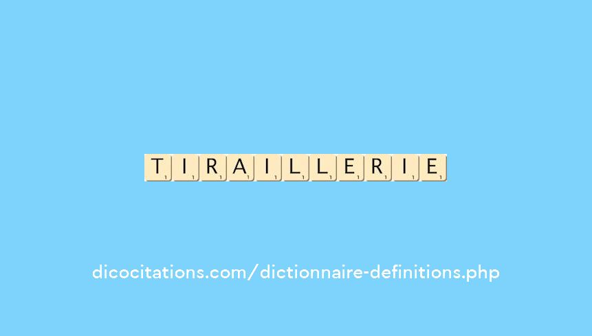tiraillerie