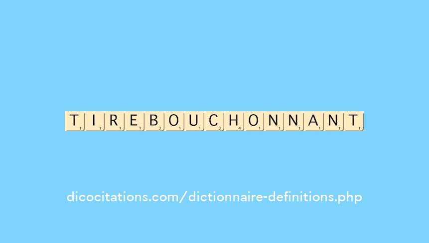 tire-bouchonnant tire-bouchonnant