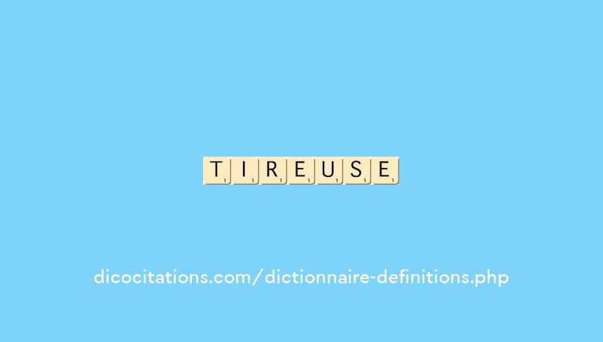 tireuse tireuse