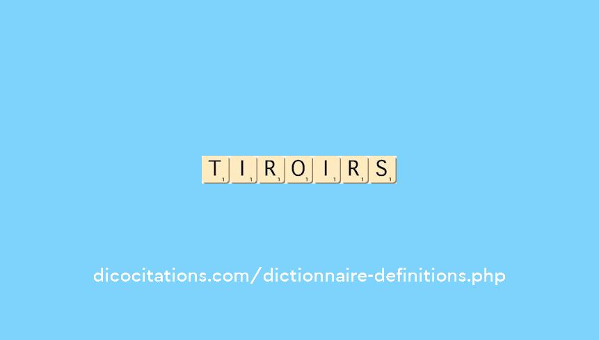tiroirs