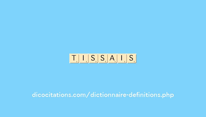 tissais
