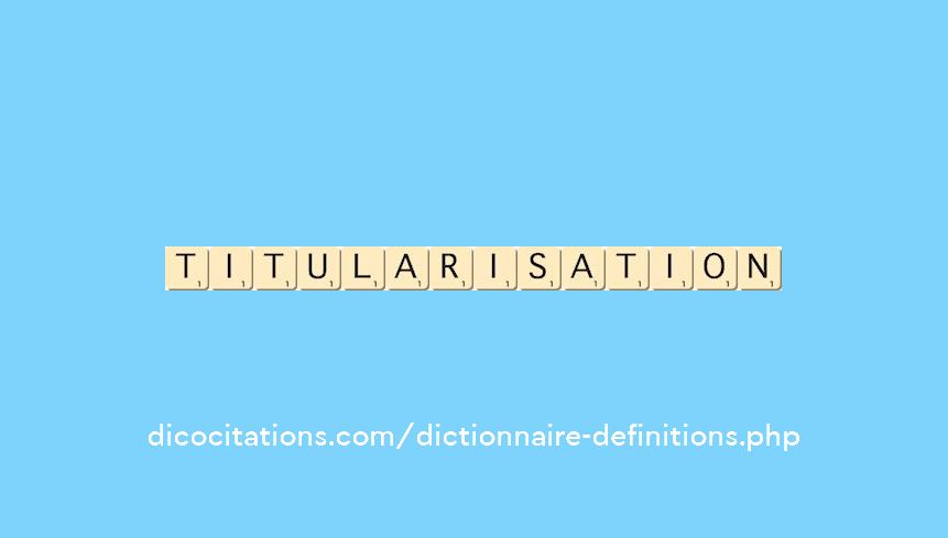 titularisation titularisation