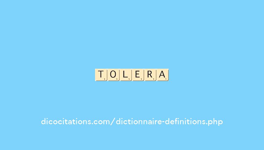 tolera tolera