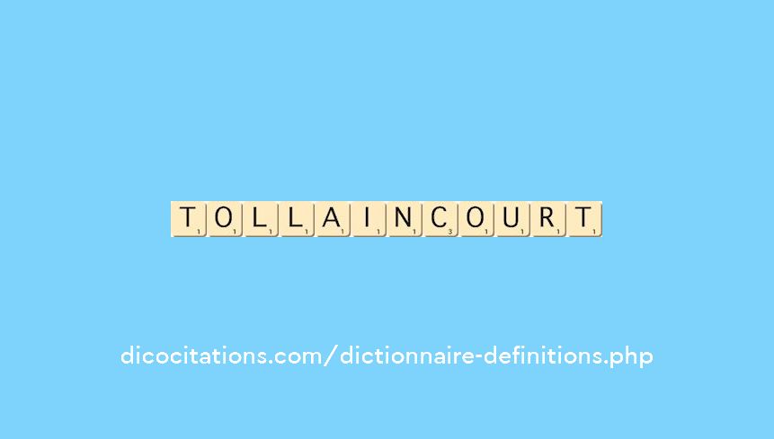 tollaincourt