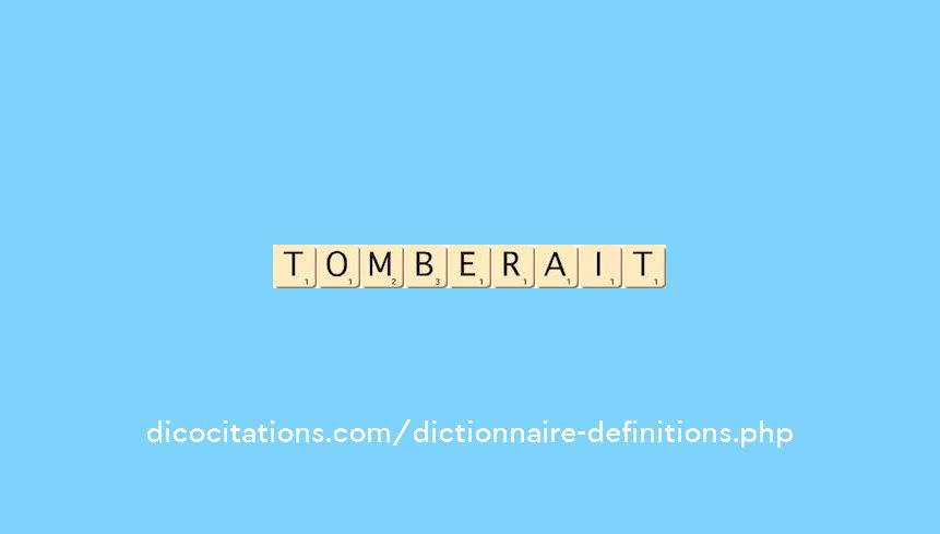 tomberait