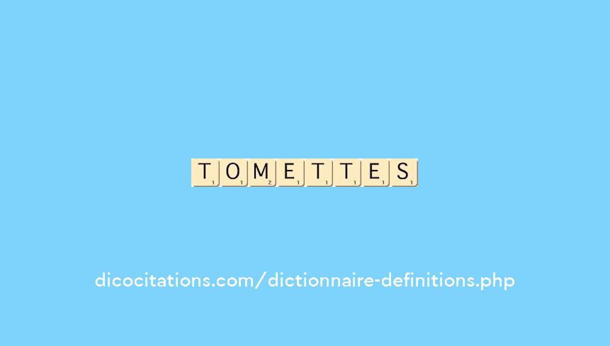 tomettes tomettes