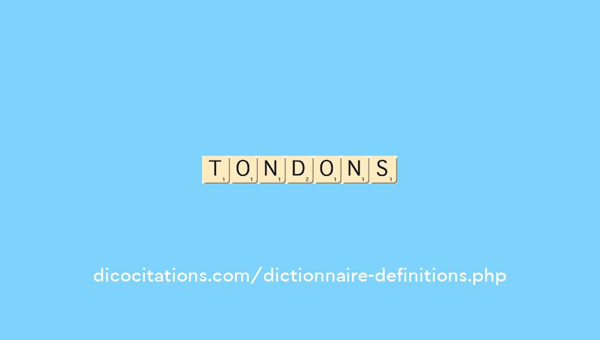 tondons