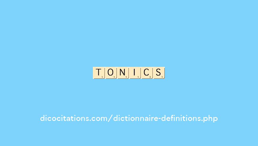 tonics tonics