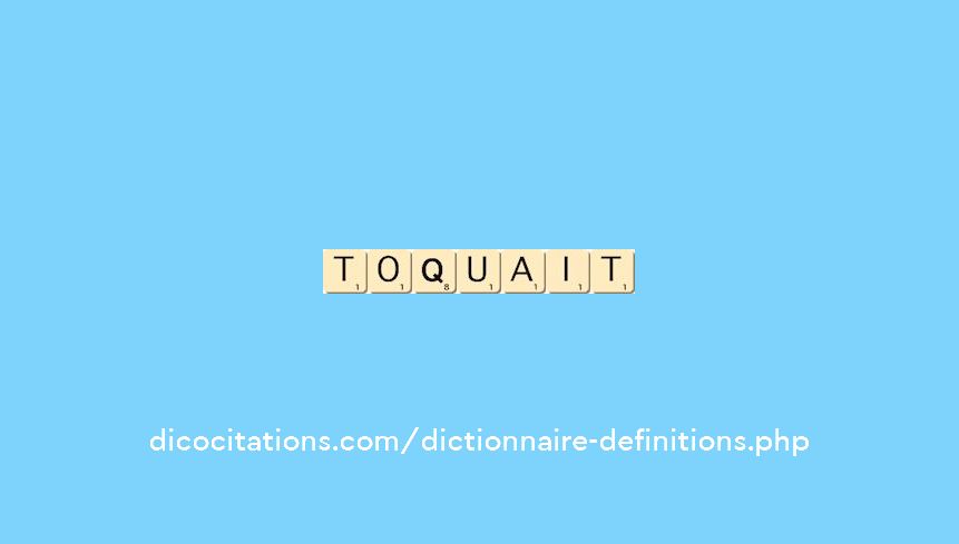 toquait toquait