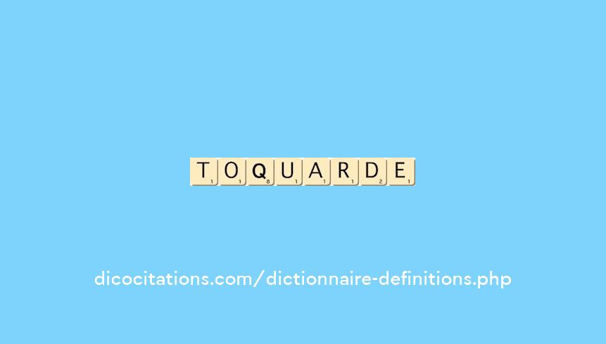 toquarde