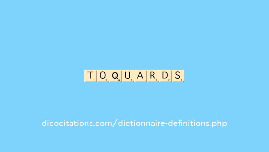 toquards toquards