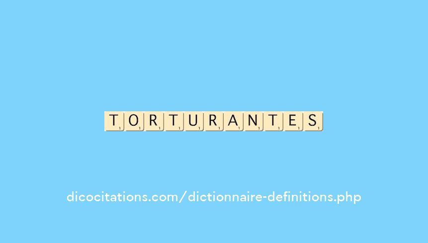torturantes torturantes