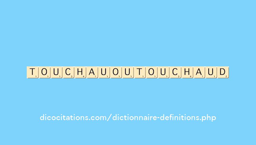 touchau-ou-touchaud