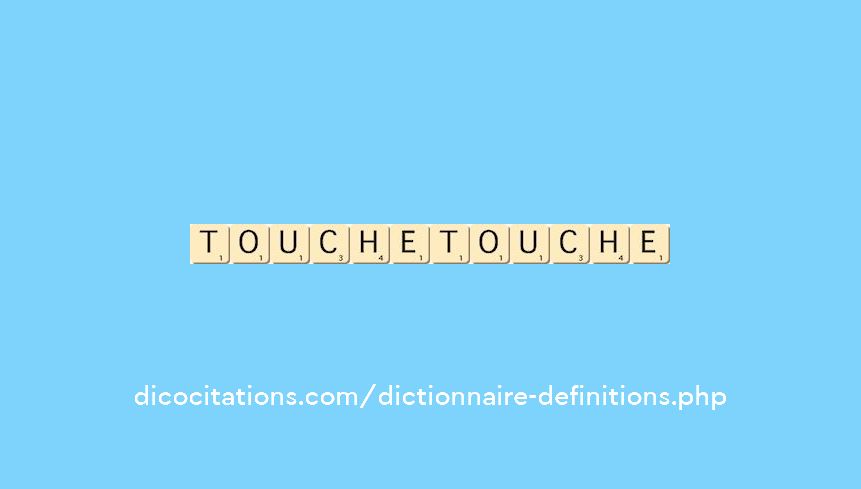 touche-touche