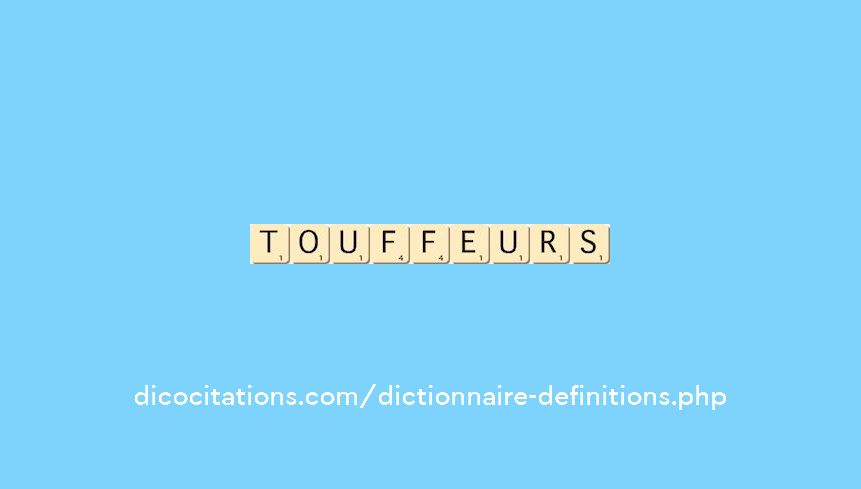 touffeurs touffeurs