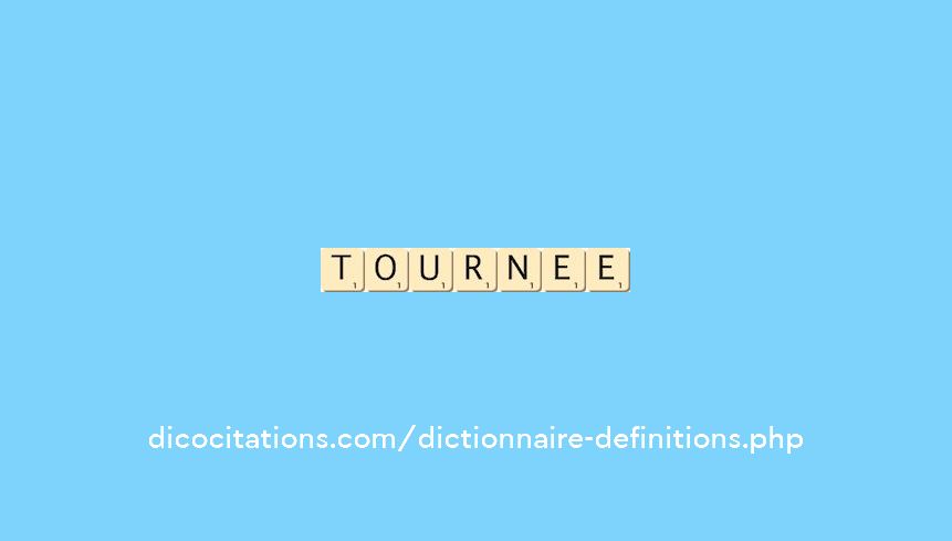 tournee tournee