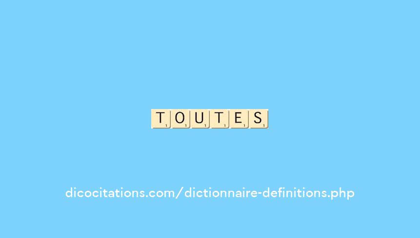toutes