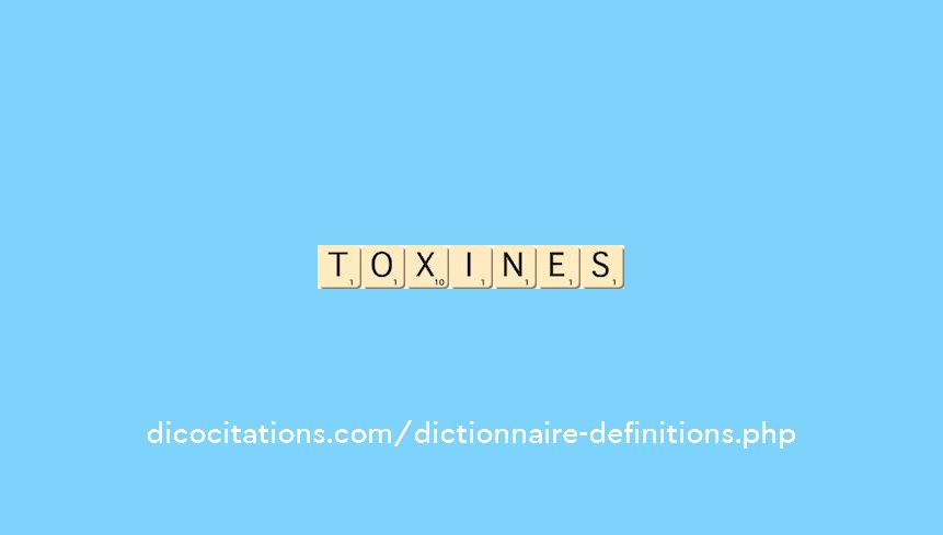 toxines toxines