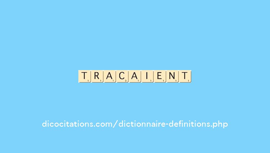 tracaient