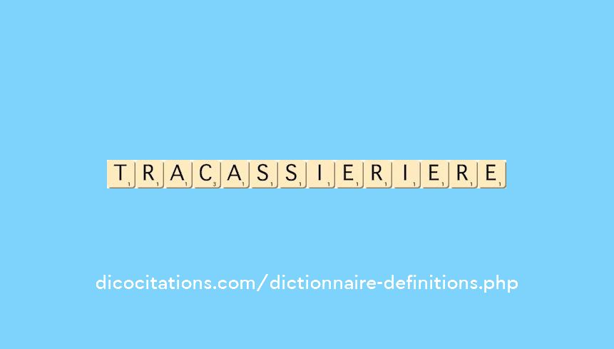 tracassier--iere
