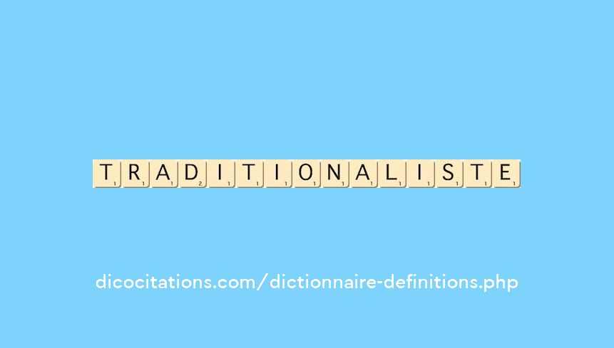 traditionaliste