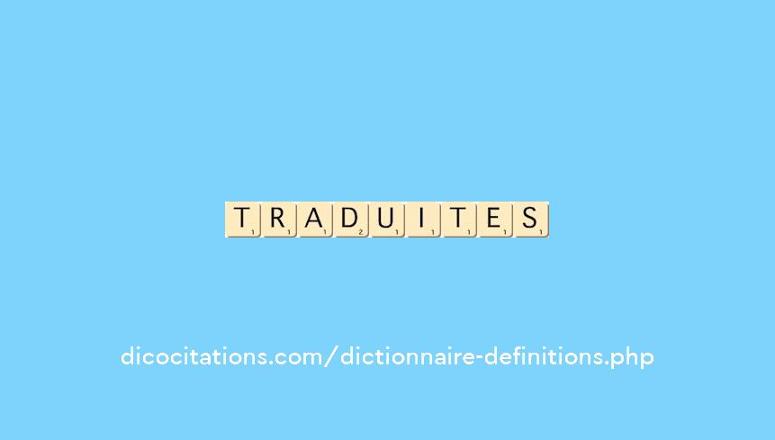 traduites traduites