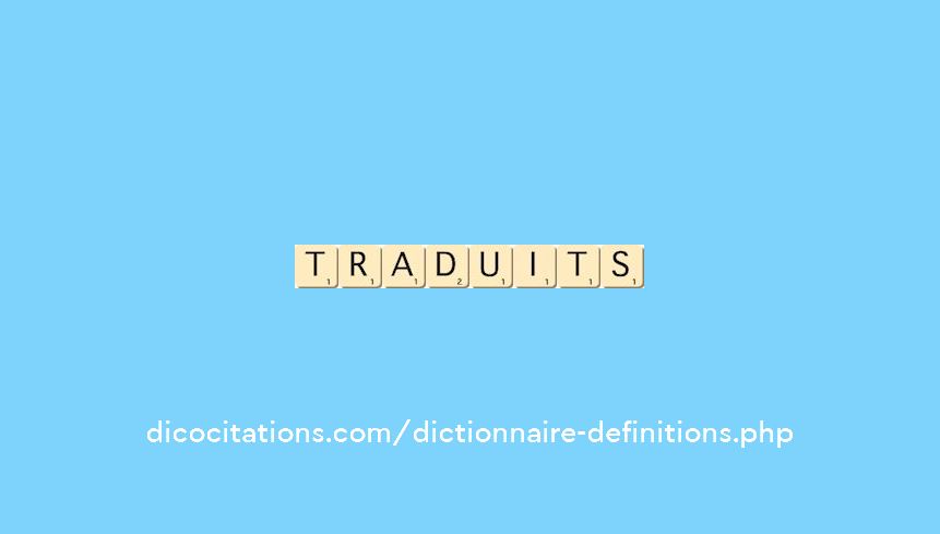 traduits traduits