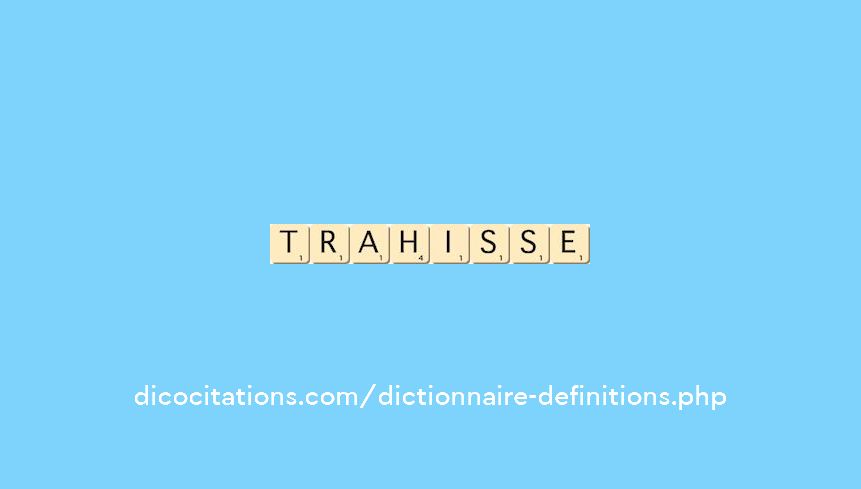 trahisse