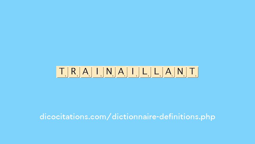 trainaillant trainaillant