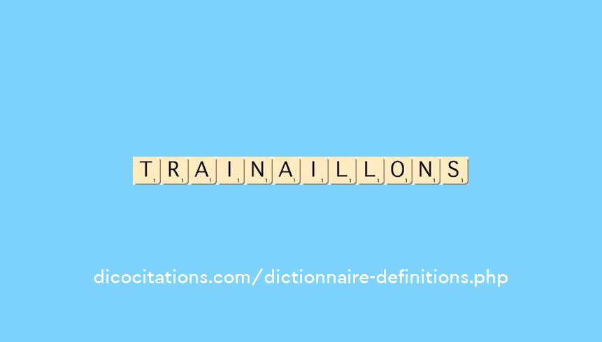 trainaillons trainaillons