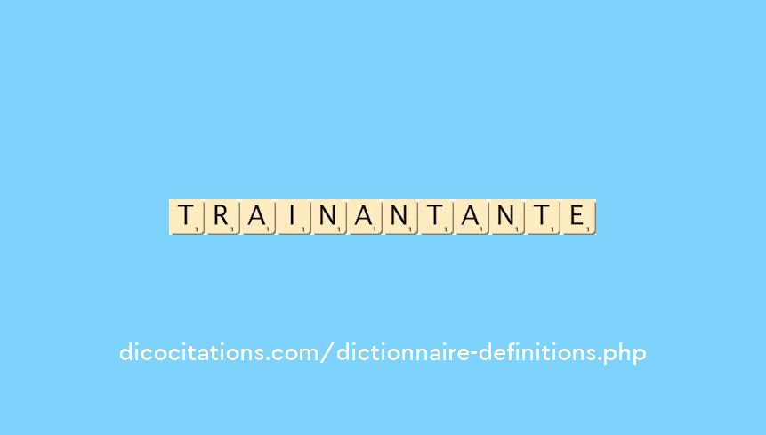 trainant--ante