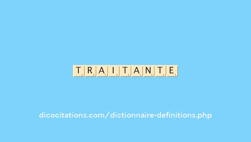 traitante traitante