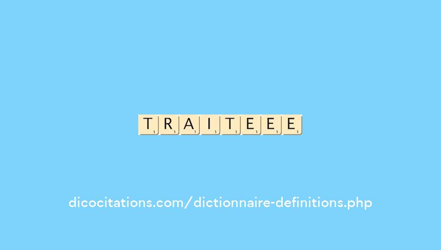 traite--ee