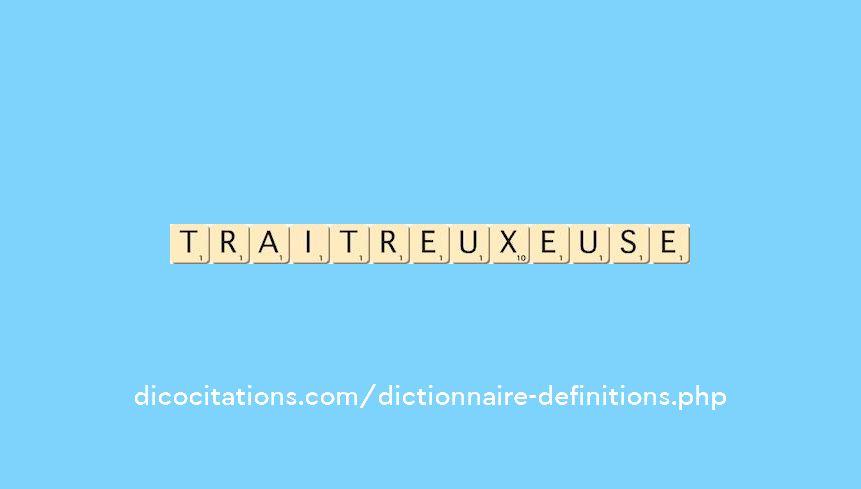 traitreux--euse