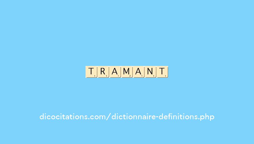 tramant tramant